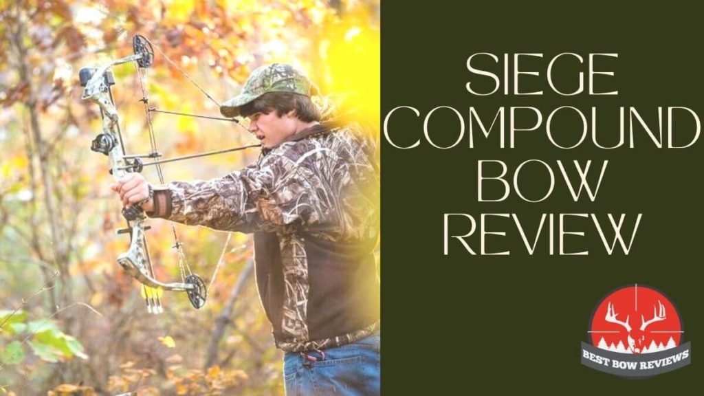 Siege Compound Bow Review